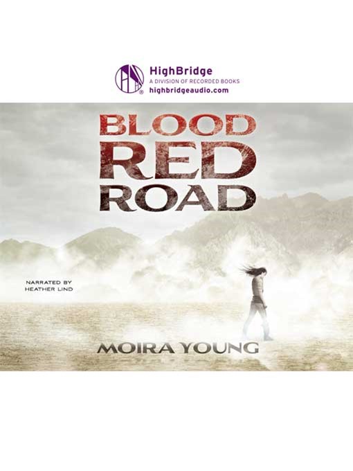 Title details for Blood Red Road by Moira Young - Wait list